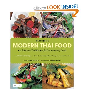 Modern Thai Food: 100 Fabulous Thai Recipes for Contemporary Cooks 